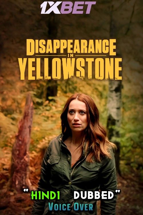 Disappearance in Yellowstone (2022) Hindi [Voice Over] Dubbed WEBRip download full movie